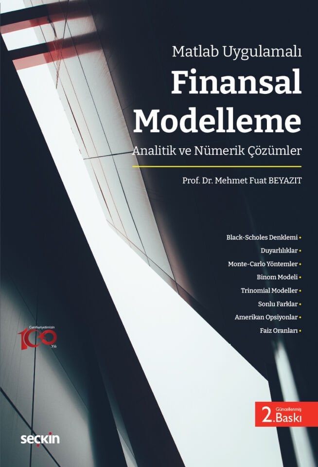 Matlab Uygulamalı Finansal Modelleme Analitik ve Nümerik Çözümler Seçkin Yayıncılık