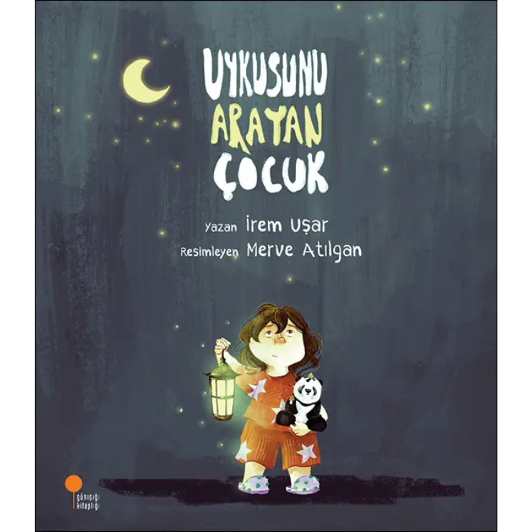 Uykusunu Arayan Çocuk Günışığı Kitaplığı