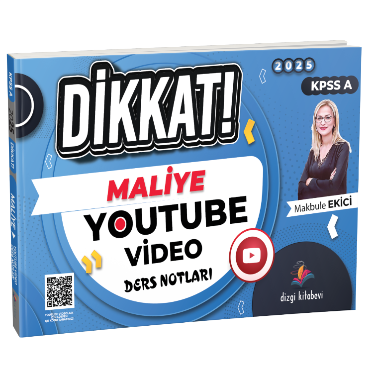 2025 KPSS A Dikkat Maliye Video Ders Notları Makbule Ekici Dizgi Kitap Yayınları