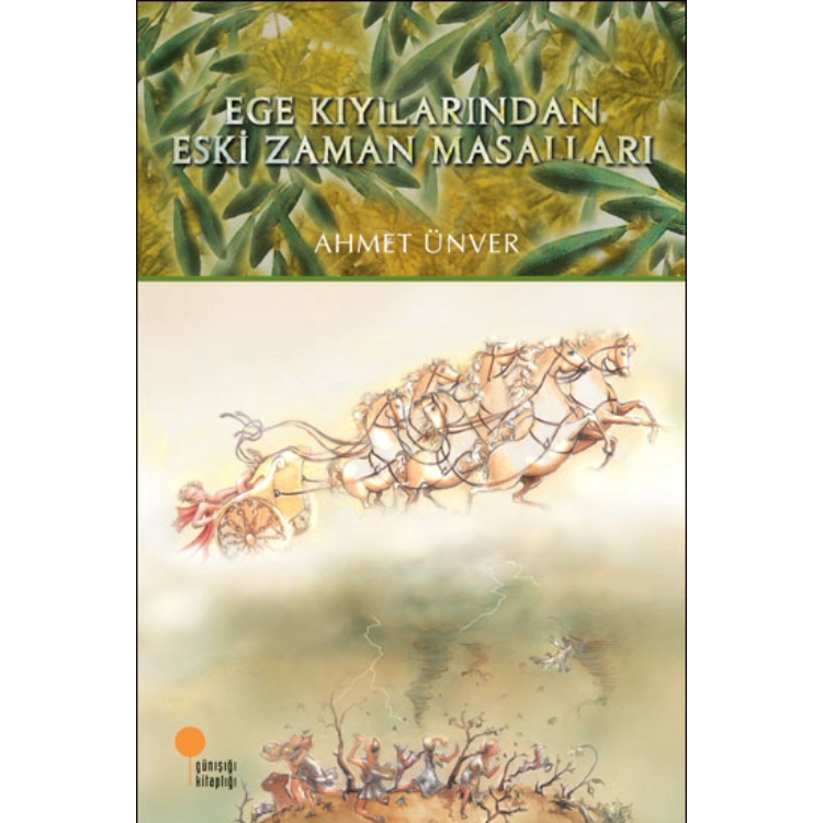 Ege Kıyılarından Eski Zaman Masalları Günışığı Kitaplığı
