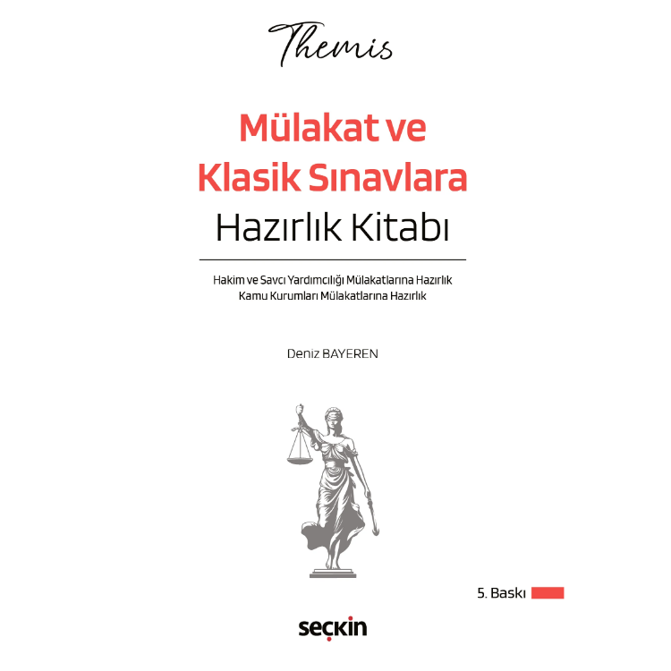 THEMIS – Mülakat ve Klasik Sınavlara Hazırlık Kitabı- Seçkin Yayıncılık