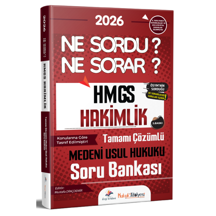 2026 Hukuk Atölyesi HMGS Hakimlik Ne Sordu Ne Sorar Medeni Usul Hukuku Tamamı Çözümlü Soru Bankası Mustafa Dinçdemir 2. Baskı Dizgi Kitap Yayınları