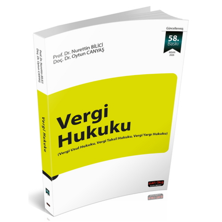 Vergi Hukuku - Nurettin Bilici, Oytun Canyaş Nisan 2026- Savaş Yayınları