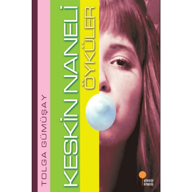 Keskin Naneli Öyküler Günışığı Kitaplığı