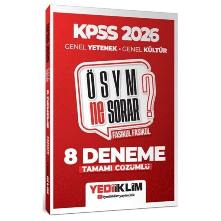 2026 KPSS ÖSYM NE SORAR Genel Yetenek Genel Kültür Tamamı Çözümlü Fasikül 8 Deneme Yediiklim Yayınları
