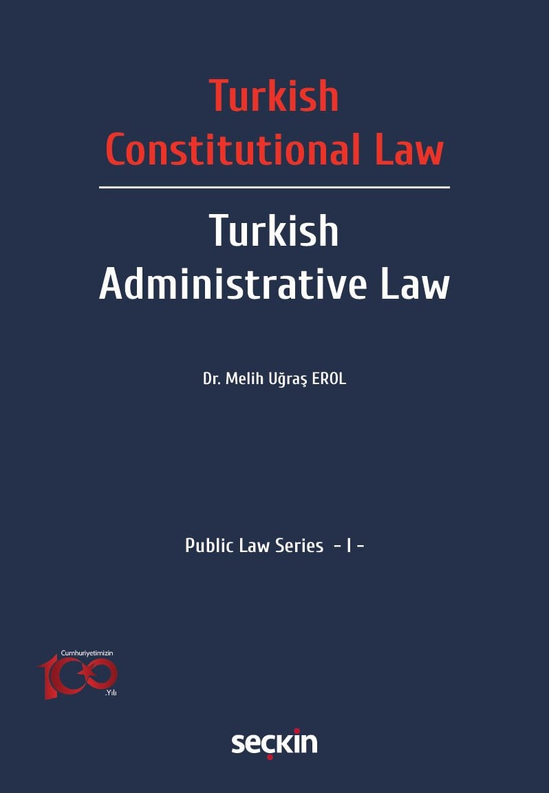 Turkish Constitutional Law – Turkish Administrative Law Seçkin Yayıncılık