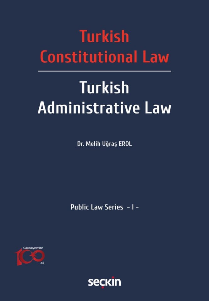 Turkish Constitutional Law – Turkish Administrative Law Seçkin Yayıncılık