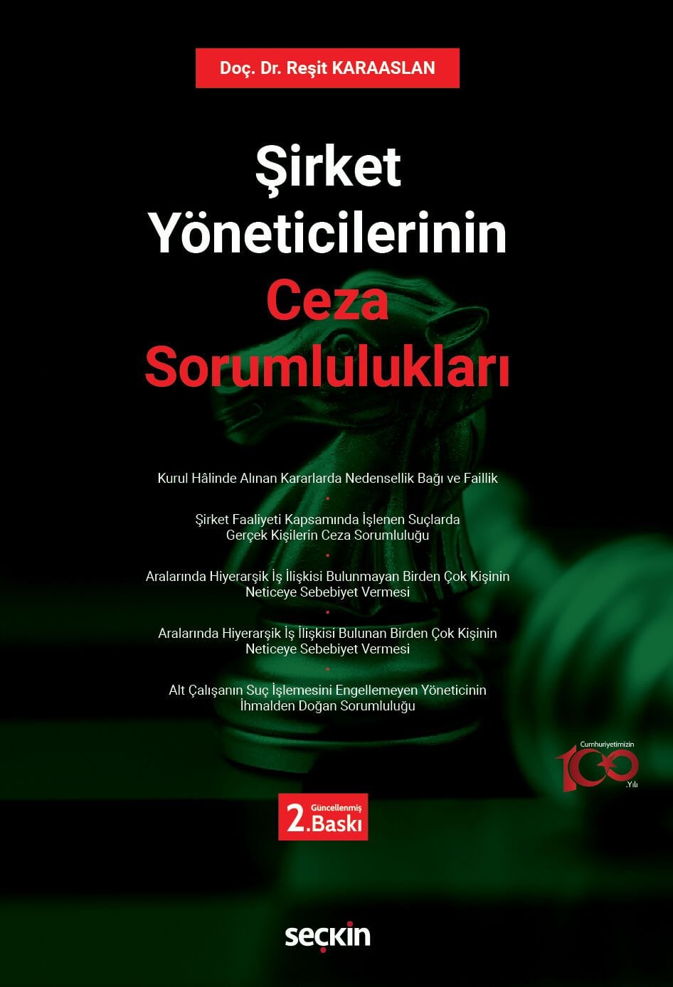 Şirket Yöneticilerinin Ceza Sorumlulukları Seçkin Yayıncılık