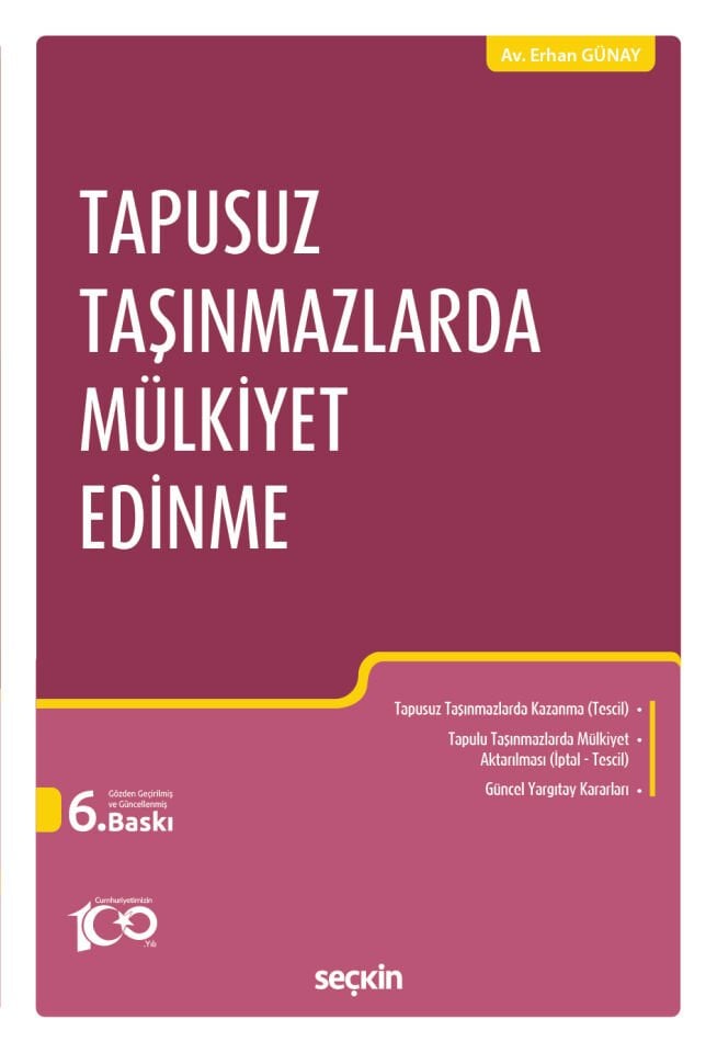 Tapusuz Taşınmazlarda Mülkiyet Edinme Seçkin Yayıncılık
