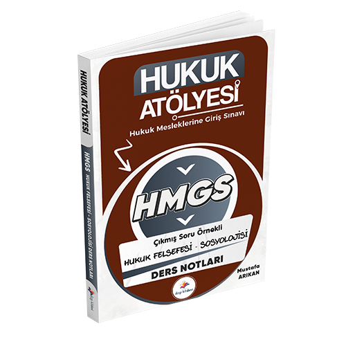 Hukuk Atölyesi HMGS Çıkmış Soru Örnekli Hukuk Felsefesi Sosyolojisi Ders Notları Mustafa Arıkan Dizgi Kitap Yayınları