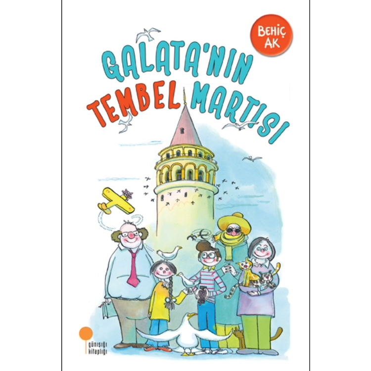 Galata’nın Tembel Martısı Günışığı Kitaplığı