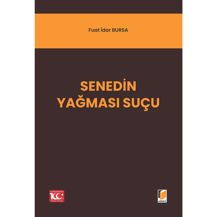 Senedin Yağması Suçu Adalet Yayınevi