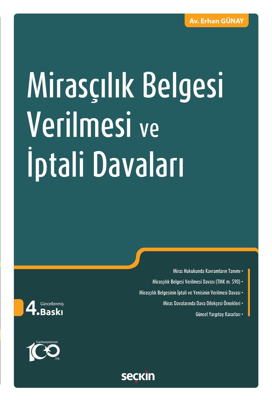 Mirasçılık Belgesi Verilmesi ve İptali Davaları Seçkin Yayıncılık