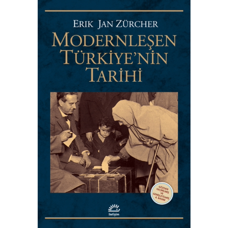 Modernleşen Türkiyenin Tarihi İletişim Yayınları
