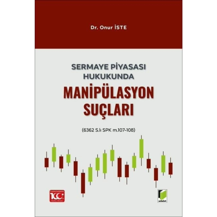 Sermaye Piyasası Hukukunda Manipülasyon Suçları Adalet Yayınevi