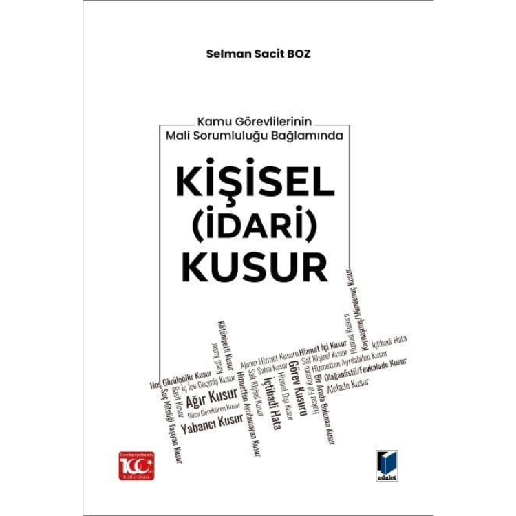 Kamu Görevlilerinin Mali Sorumluluğu Bağlamında Kişisel (İdari) Kusur Adalet Yayınevi