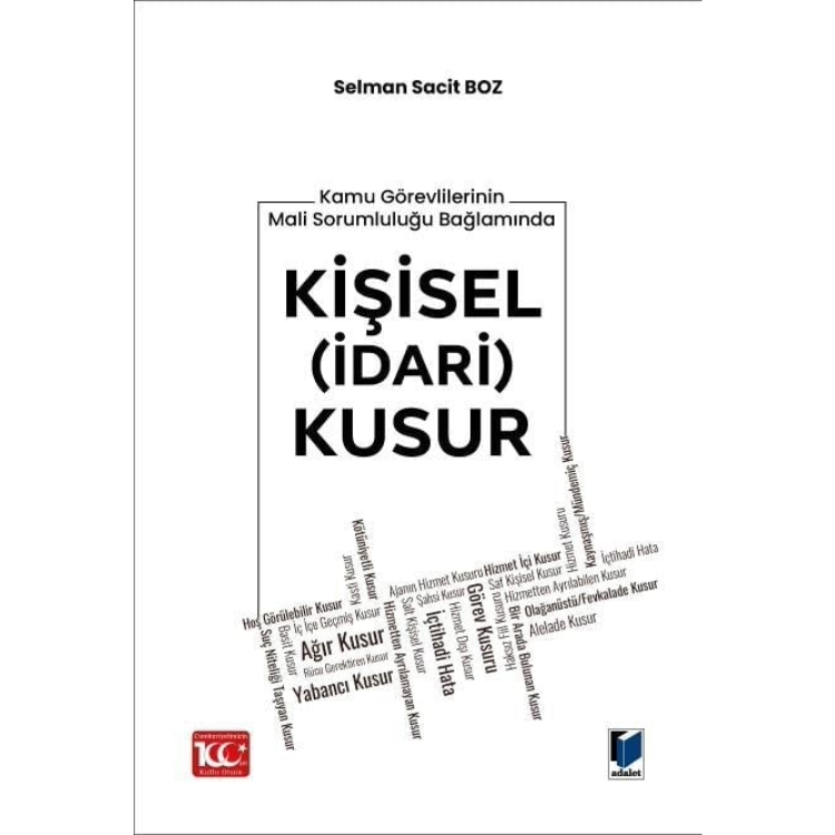 Kamu Görevlilerinin Mali Sorumluluğu Bağlamında Kişisel (İdari) Kusur Adalet Yayınevi