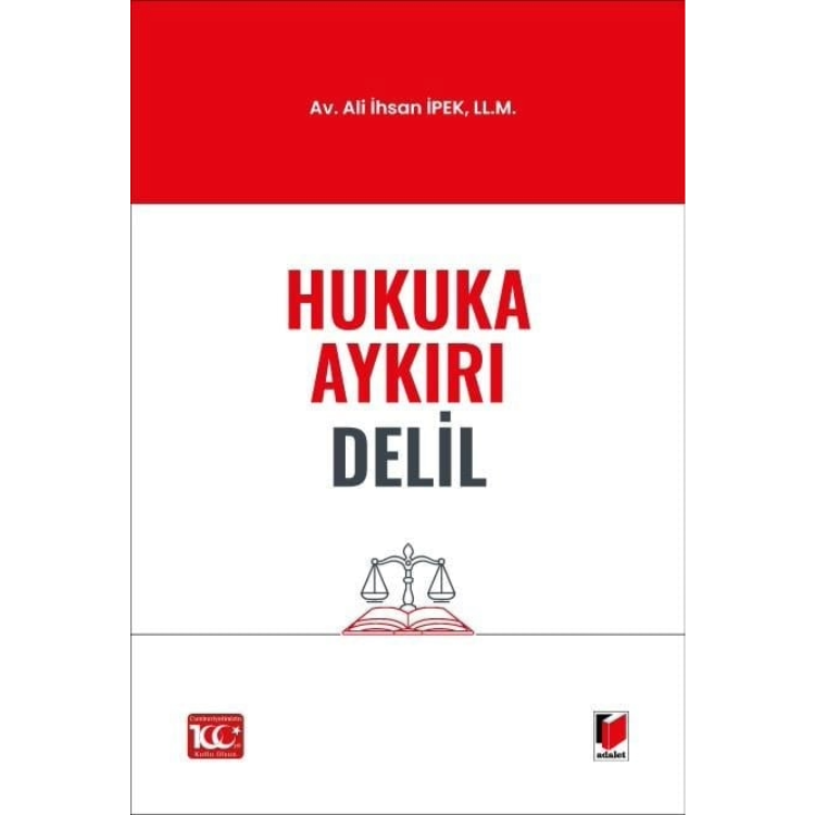 Hukuka Aykırı Delil Adalet Yayınevi