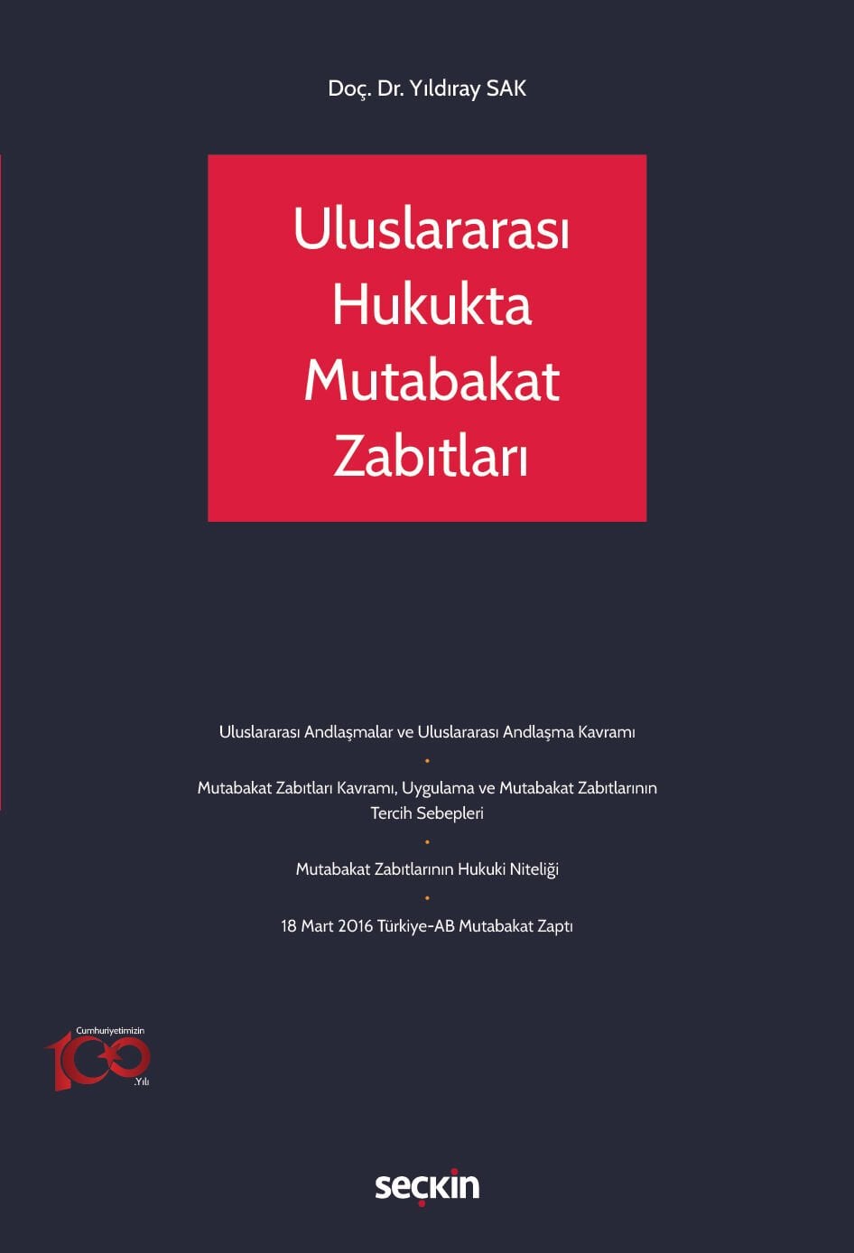 Uluslararası Hukukta Mutabakat Zabıtları Seçkin Yayıncılık