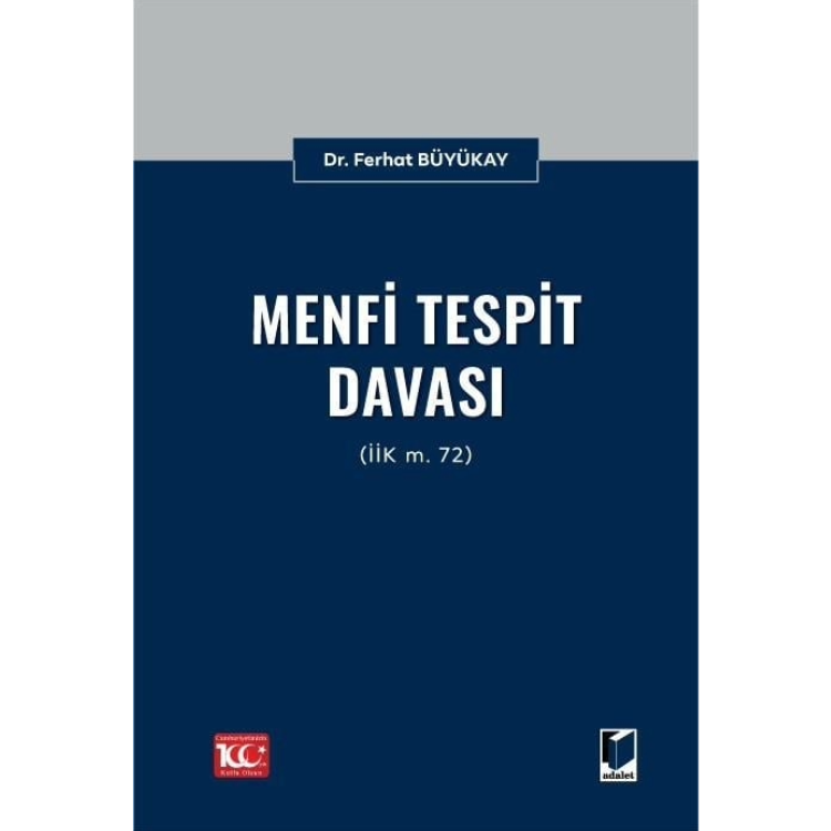 Menfi Tespit Davası (İİK m. 72) Adalet Yayınevi