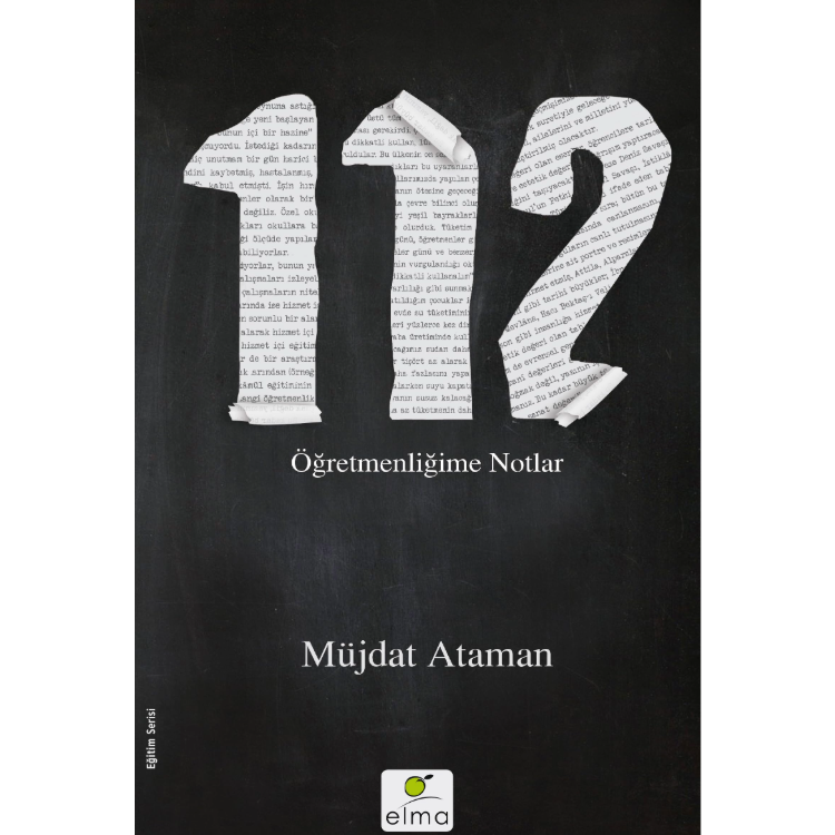 112 (Öğretmenliğime Notlar) Elma Yayınevi