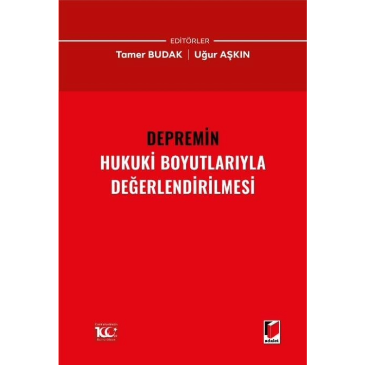 Depremin Hukuki Boyutlarıyla Değerlendirilmesi Adalet Yayınevi