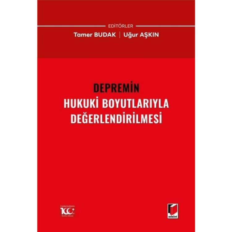 Depremin Hukuki Boyutlarıyla Değerlendirilmesi Adalet Yayınevi