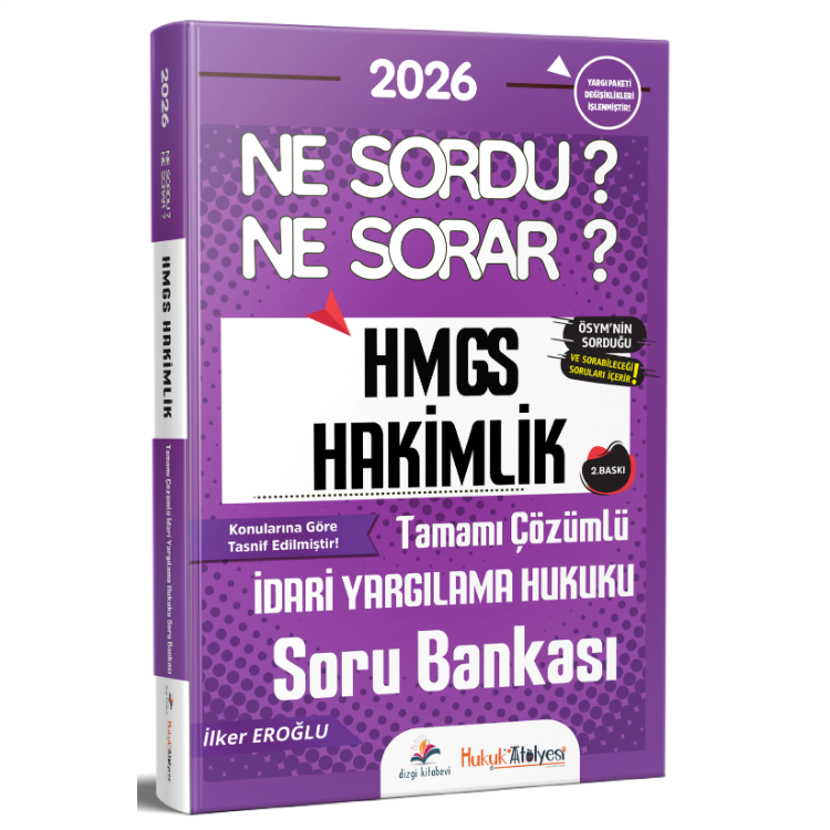 2026 Hukuk Atölyesi Hakimlik HMGS Ne Sordu Ne Sorar İdari Yargılama Hukuku Tamamı Çözümlü Soru Bankası İlker Eroğlu Dizgi Kitap Yayınları
