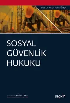 Sosyal Güvenlik Hukuku Seçkin Yayıncılık