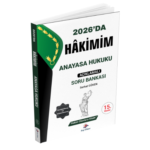 Hakimim Anayasa Hukuku Açıklamalı Soru Bankası 15. Baskı Dizgi Kitap Yayınları