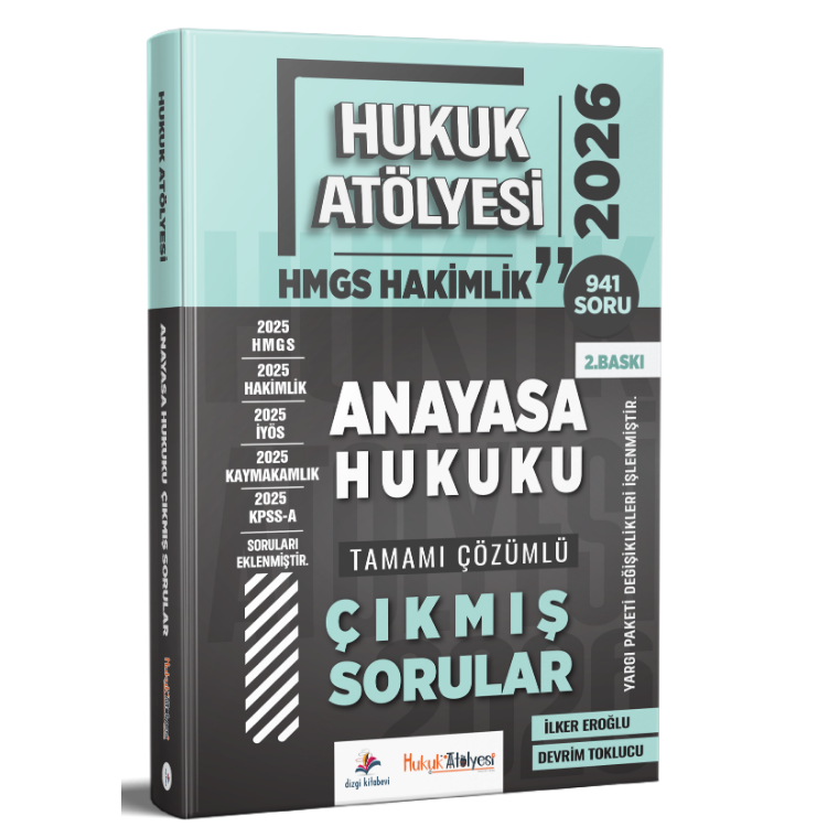 2026 Hukuk Atölyesi Hakimlik HMGS Anayasa Hukuku Tamamı Çözümlü Çıkmış Sorular İlker Eroğlu 2. Baskı Dizgi Kitap Yayınları