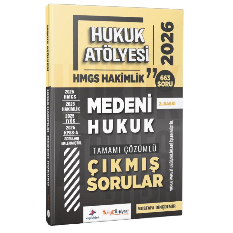 2026 Hukuk Atölyesi Hakimlik HMGS Medeni Hukuk Tamamı Çözümlü Çıkmış Sorular Mustafa Dinçdemir 2. Baskı Dizgi Kitap Yayınları
