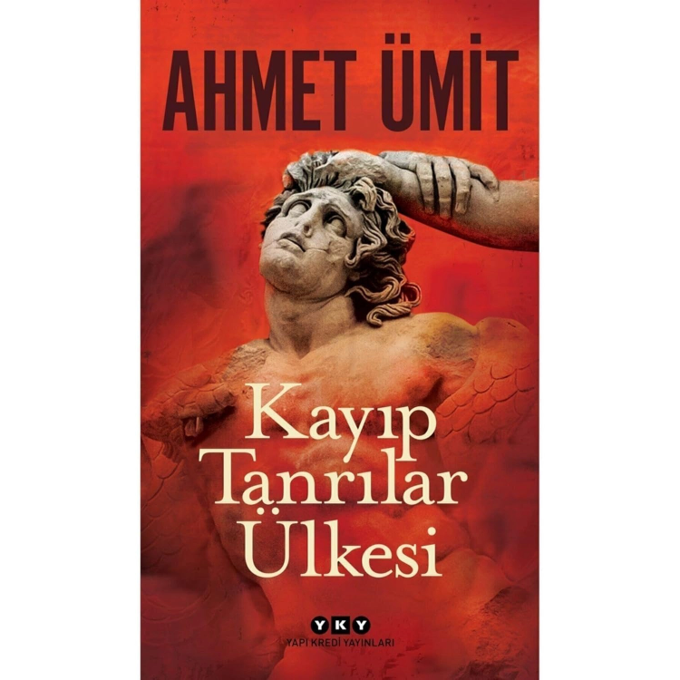 Kayıp Tanrılar Ülkesi Yapı Kredi Yayınları