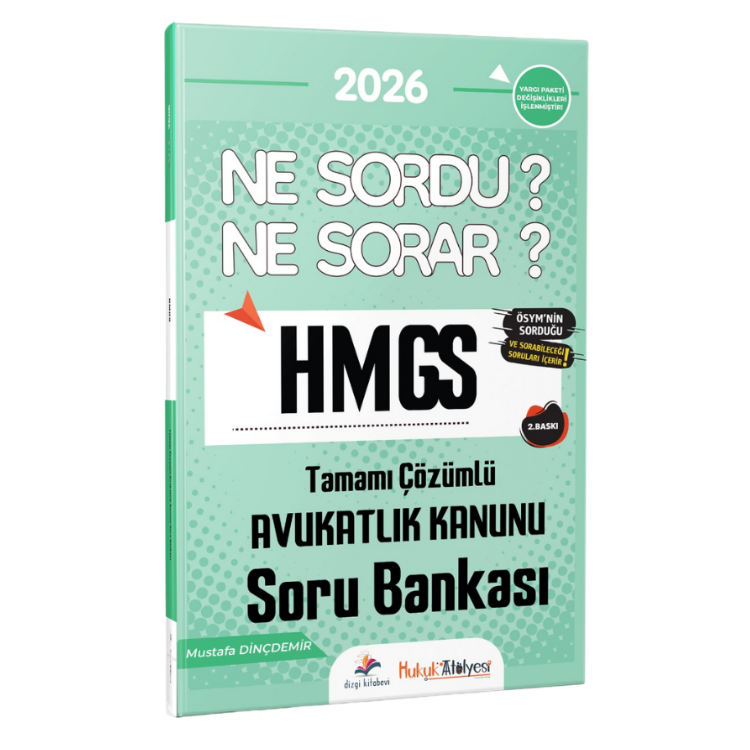 2026 Hukuk Atölyesi HMGS Ne Sordu Ne Sorar Avukatlık Kanunu Tamamı Çözümlü Soru Bankası Mustafa Dinçdemir 2. Baskı Dizgi Kitap Yayınları