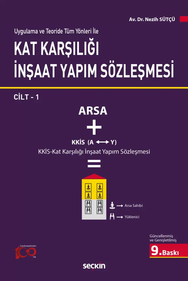 Uygulama ve Teoride Tüm Yönleri ile Kat Karşılığı İnşaat Yapım Sözleşmesi (2 Cilt Takım) Seçkin Yayıncılık