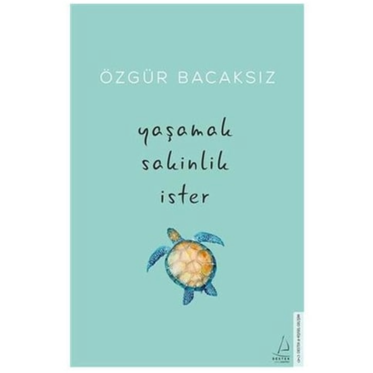Yaşamak Sakinlik İster Destek Yayınları