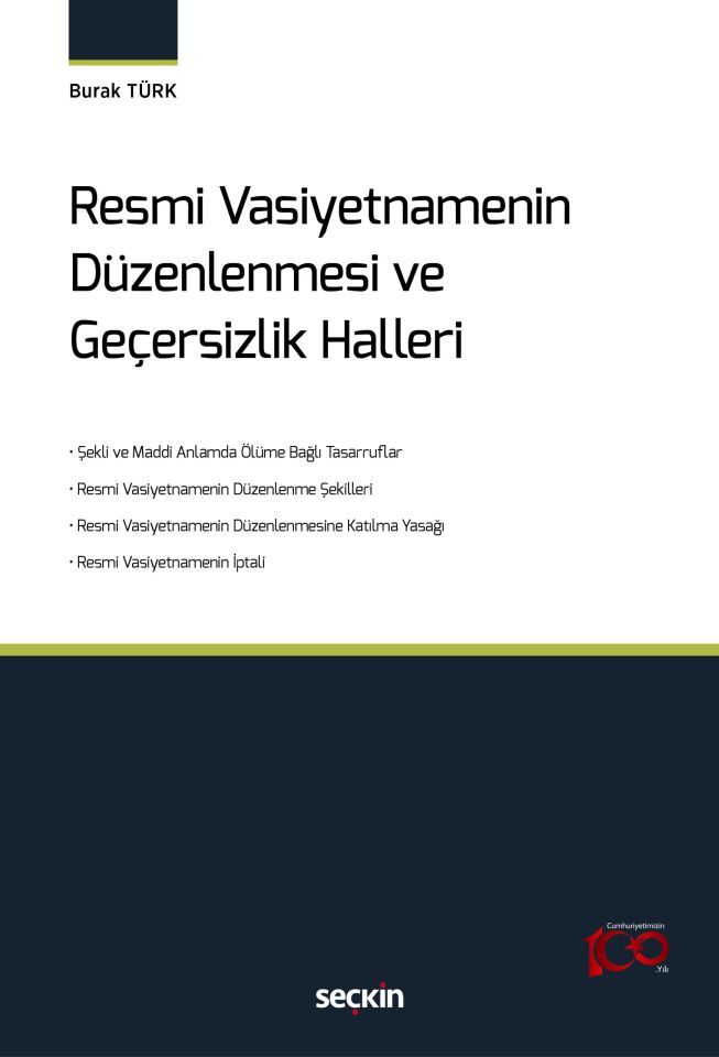 Resmi Vasiyetnamenin Düzenlenmesi ve Geçersizlik Halleri Seçkin Yayıncılık