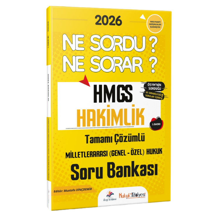 2026 Hukuk Atölyesi HMGS Hakimlik Ne Sordu Ne Sorar Milletlerarası Genel Özel Hukuk Tamamı Çözümlü Soru Bankası Mustafa Dinçdemir 2. Baskı Dizgi Kitap Yayınları
