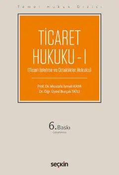 Ticaret Hukuku – I (THD) Seçkin Yayıncılık