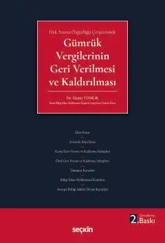 Gümrük Vergilerinin Geri Verilmesi ve Kaldırılması Seçkin Yayıncılık