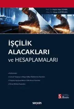 İşçilik Alacakları ve Hesaplamaları Seçkin Yayıncılık