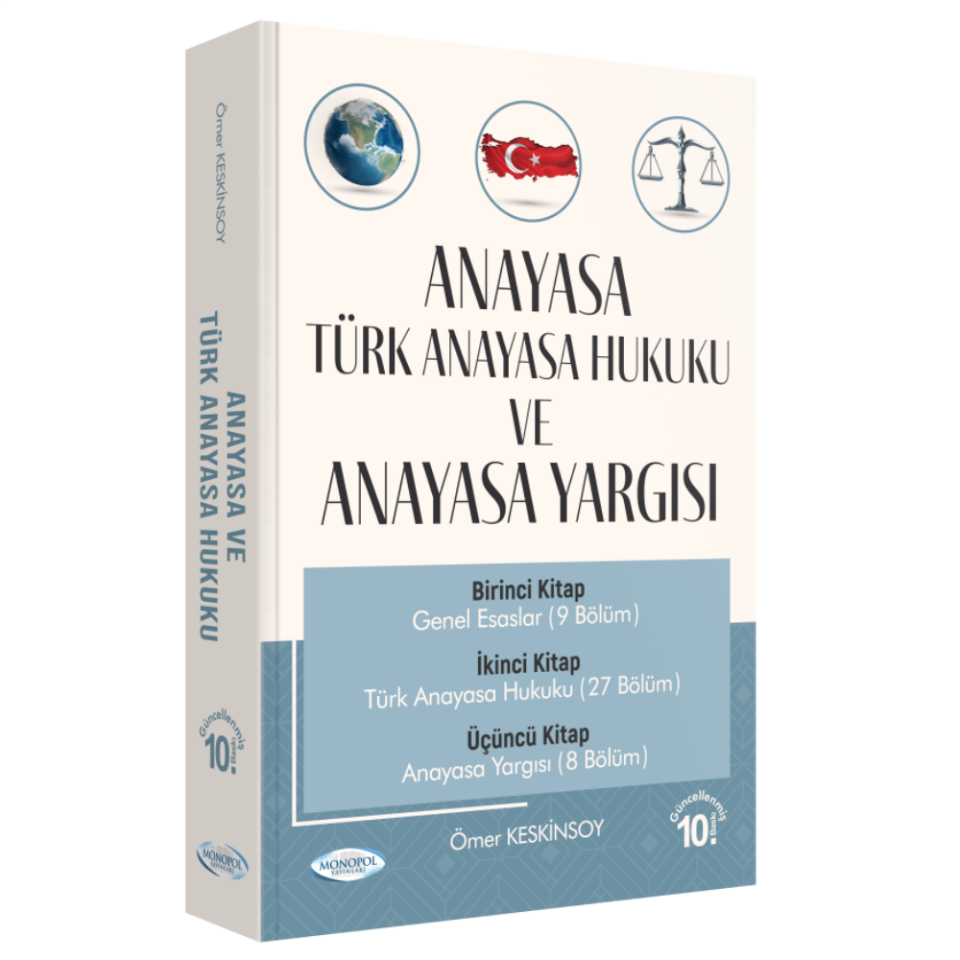 Anayasa Ve Türk Anayasa Hukuku 10. Baskı Monopol Yayınları