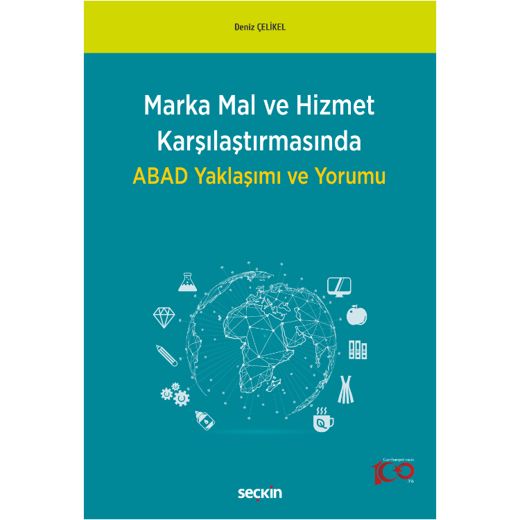 Marka Mal ve Hizmet Karşılaştırmasında ABAD Yaklaşımı ve Yorumu Seçkin Yayıncılık