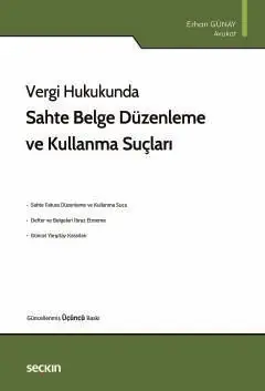 Sahte Belge Düzenleme ve Kullanma Suçları Seçkin Yayıncılık