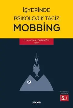İşyerinde Psikolojik Taciz – Mobbing – Seçkin Yayıncılık