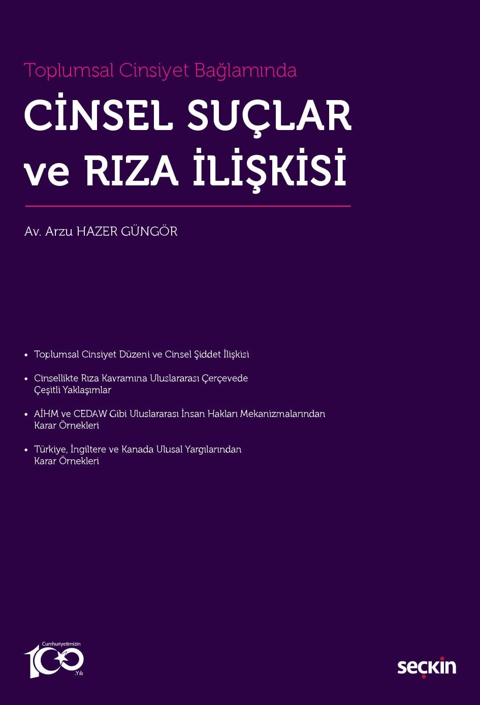 Cinsel Suçlar ve Rıza İlişkisi Seçkin Yayıncılık
