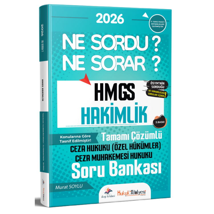 2026 Hukuk Atölyesi Hakimlik HMGS Ne Sordu Ne Sorar Ceza Hukuku Özel Hükümler Ceza Muhakemesi Hukuku Tamamı Çözümlü Soru Bankası Murat Soylu  Dizgi Kitap Yayınları