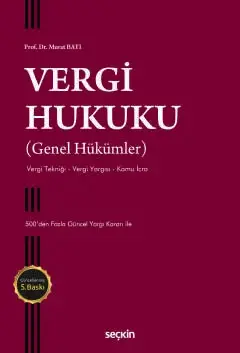 Vergi Hukuku (Genel Hükümler) Seçkin Yayıncılık