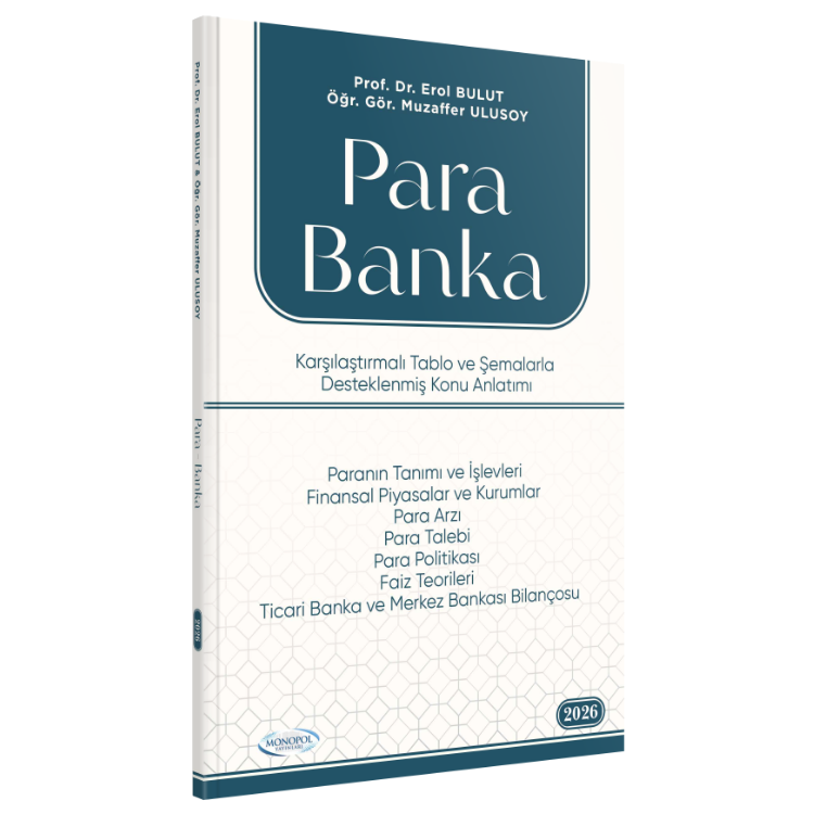 Para Banka (Karşılaştırmalı Tablo ve Şemalarla Desteklenmiş) Konu Anlatımı Monopol Yayınları