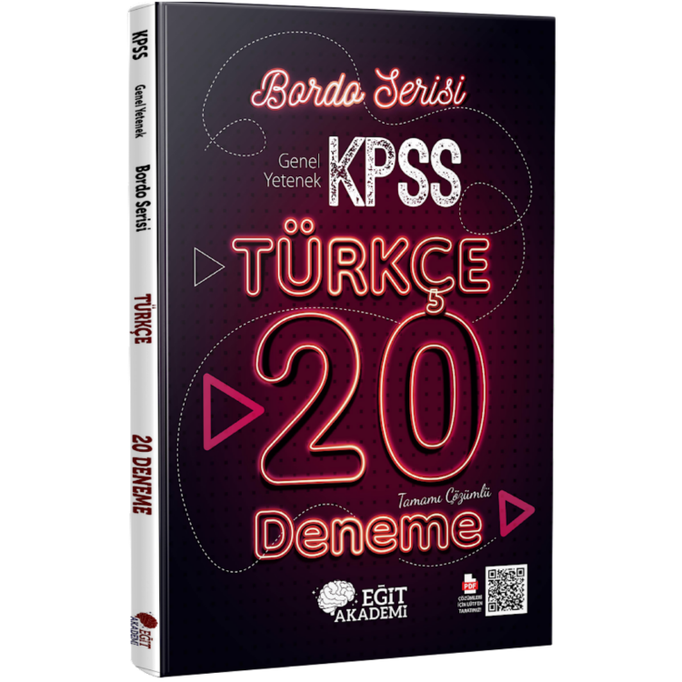 KPSS Türkçe Tamamı Çözümlü 20 Bordo Deneme Sınavı Eğit Akademi- Eğit Akademi
